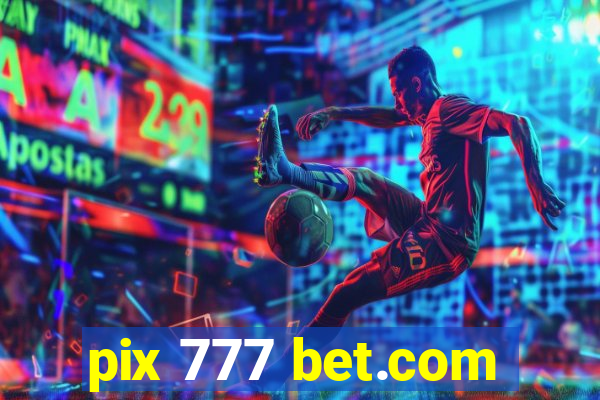 pix 777 bet.com